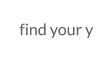 find your y